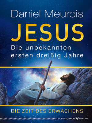 cover image of Jesus. Die unbekannten ersten dreißig Jahre